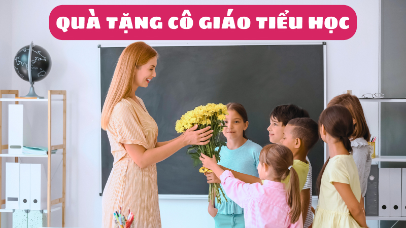 quà tặng cô giáo tiểu học