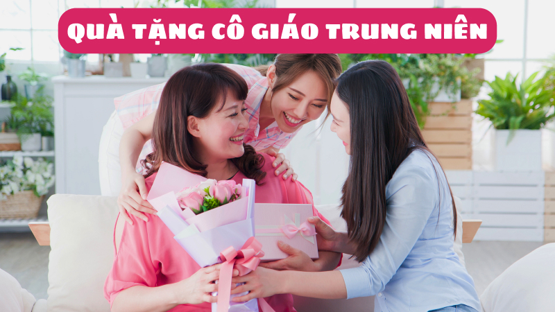 quà tặng cô giáo trung niên